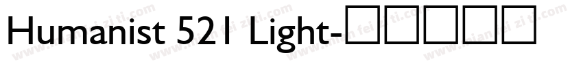Humanist 521 Light字体转换